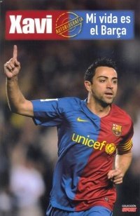 «Моя жизнь – это «Барса», Хави Эрнандес, Хавьер Мигель